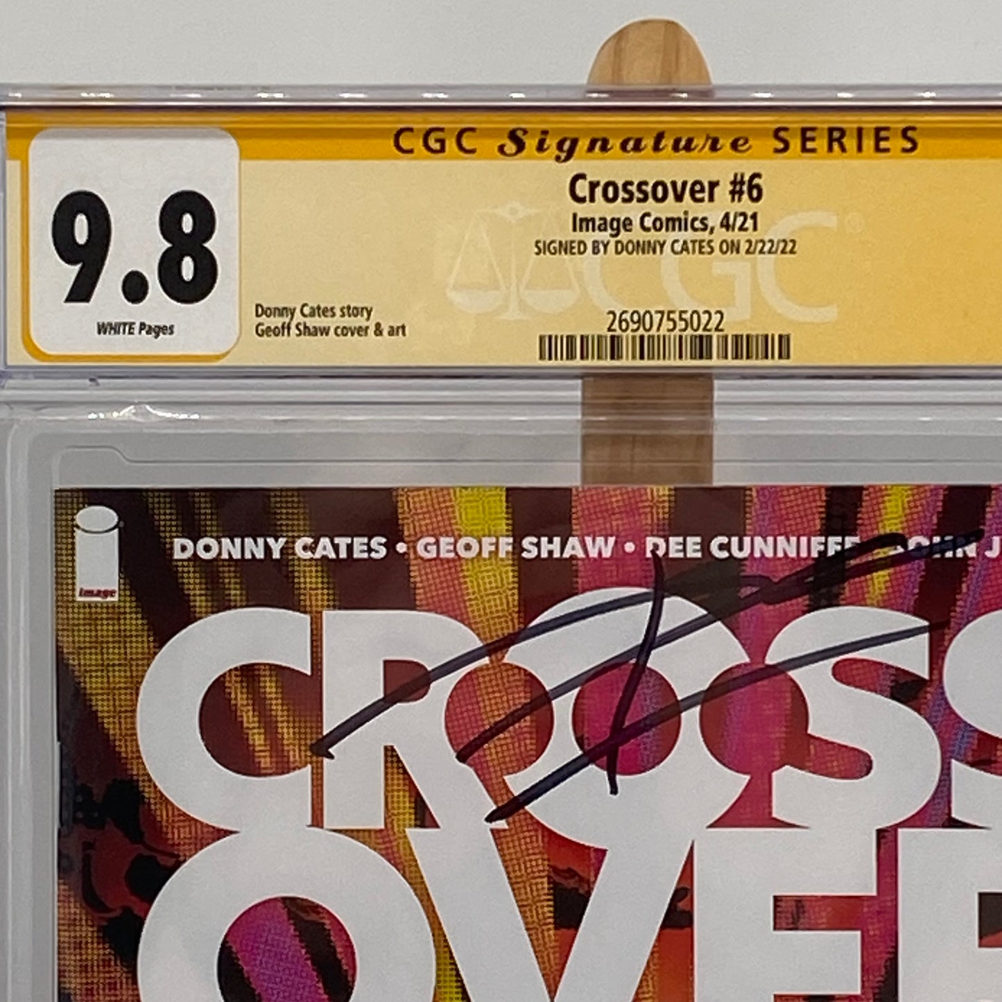 Crossover #6 Graded 9.8 CGC Comic Book Signed by Donny Cates Image Comics