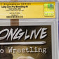 Long Live Pro Wrestling #0 Graded 9.8 CGC Signed Comic Book Scout James Haick III