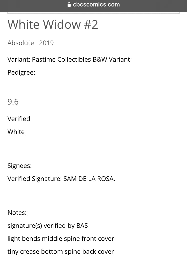 White Widow #2 Graded 9.6 Comic Book CBCS Signed B&W Virgin Cover Sam Se La Rosa